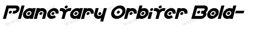 Planetary Orbiter Bold字体转换